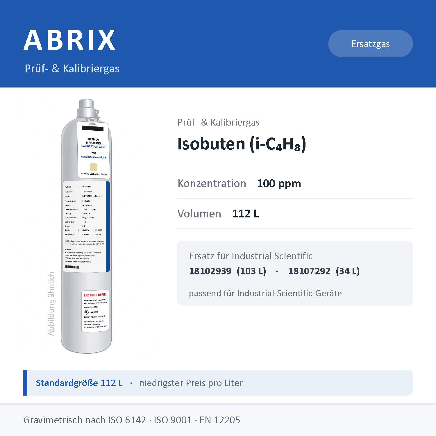 Prüfgas/Kalibriergas Isobuten (i-C4H8), 112 L, geeignet für Industrial-Scientific-Geräte (100 ppm)